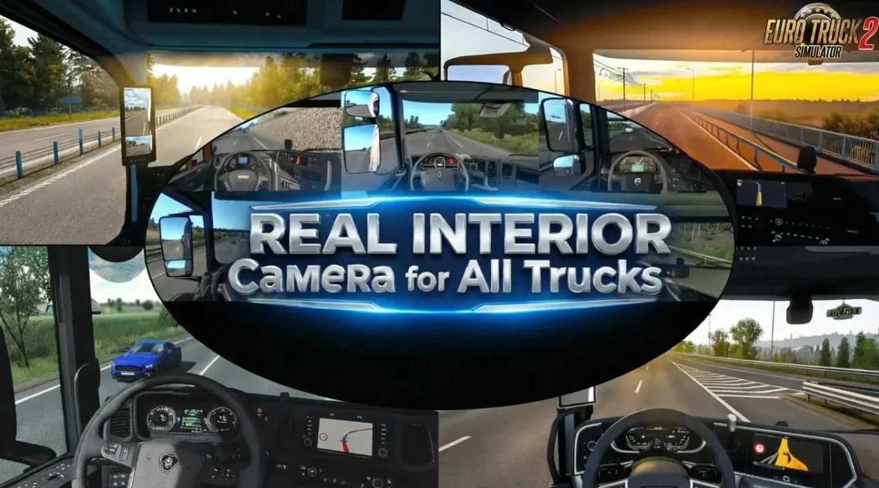 Caméras intérieures réalistes pour tous les camions v1.61 ETS2
